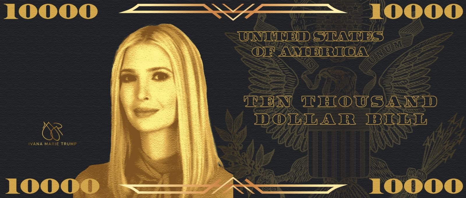 $10,000 ORIGINAL TRB IVANKA TRUMP BUCKS
